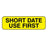 Fluorescent Yellow Short Date Labels